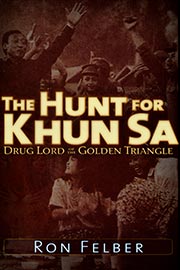 Hunt for Khun Sa
