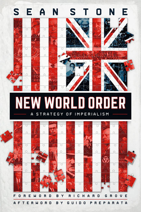 New World Order &ndash; A Strategy for Imperialism, by Sean Stone