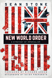 NEW WORLD ORDER - A Strategy of Imperialism, by Sean Stone