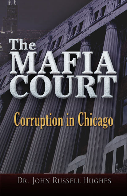 The Mafia Court &ndash; Corruption in Chicago