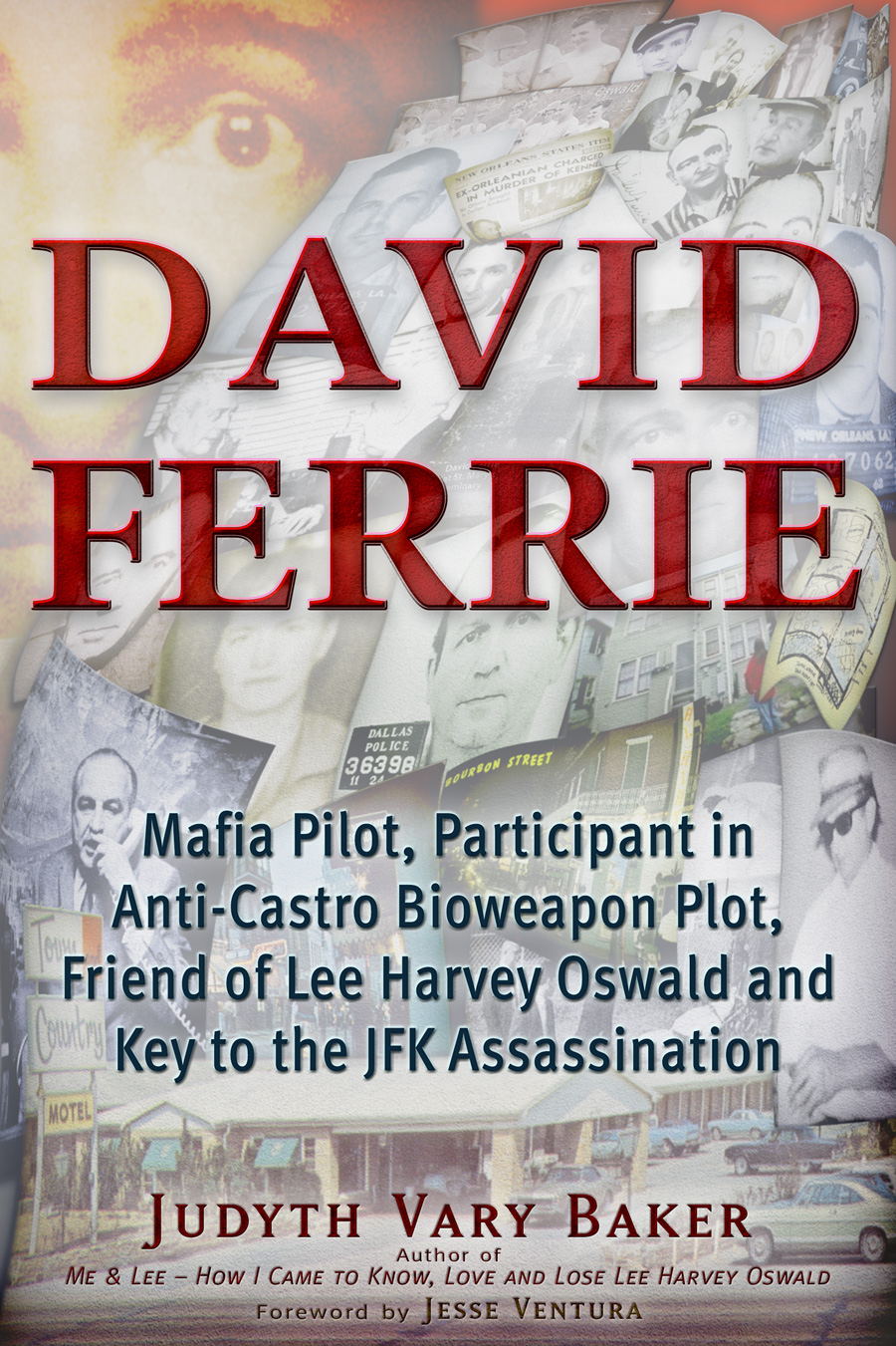 David Ferrie: Mafia Pilot, Participant in Anti-Castro Bioweapon Plot, Friend of Lee Harvey Oswald and Key to the JFK Assassination