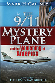 The 9/11 Mystery Plane and the Vanishing of America